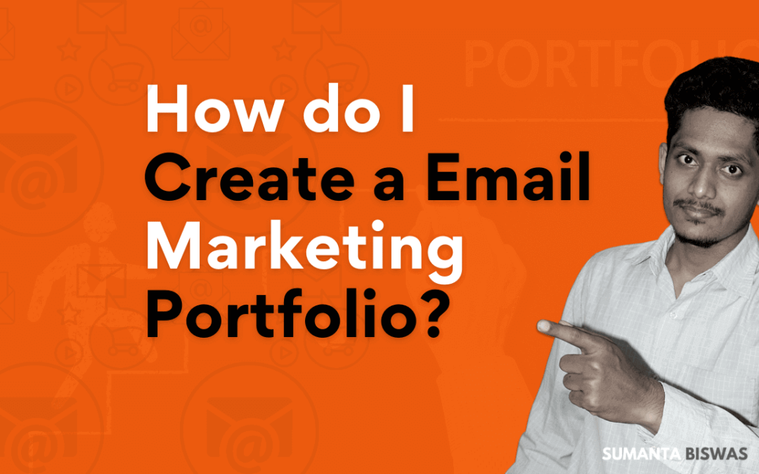 How do I create an email marketing portfolio?